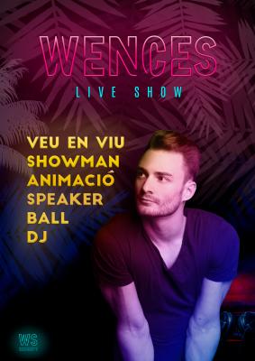 Wences Show Live